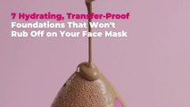 7 Hydrating, Transfer-Proof Foundations That Won't Rub Off on Your Face Mask