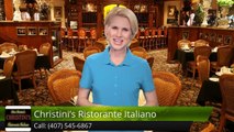 Christini's Ristorante Italiano OrlandoAmazing5 Star Review by Dorothy Weiss