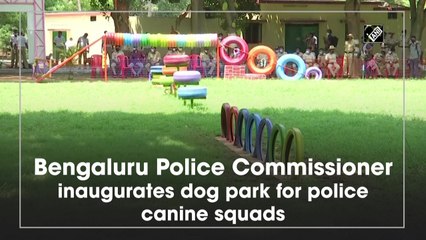 Bengaluru Police Commissioner inaugurates dog park for police canine squads