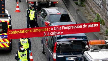 Contestation d'amendes : « On a l'impression de passer à la caisse »