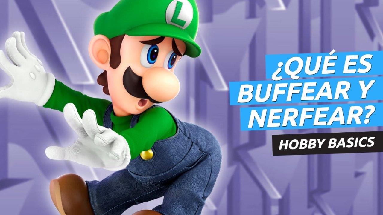 Qué es nerfear y buffear en los videojuegos - Aprende con Hobby Basics