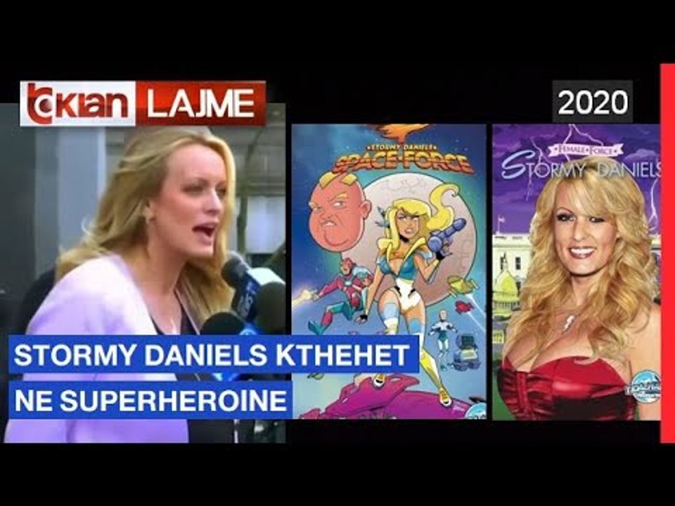 Stormy Daniels kthehet ne superheroine | Lajme - News