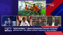 Menteri PPN: Tidak Semua Daerah Terapkan New Normal