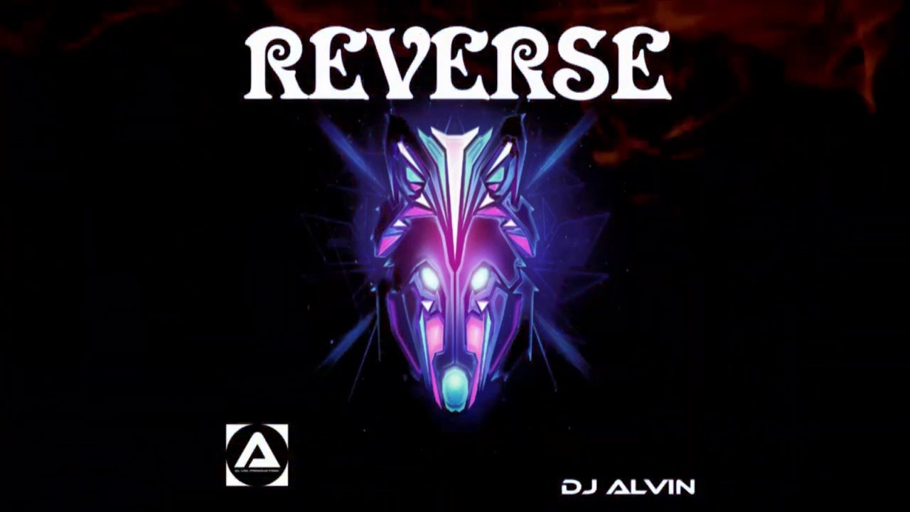 DJ Alvin - Reverse