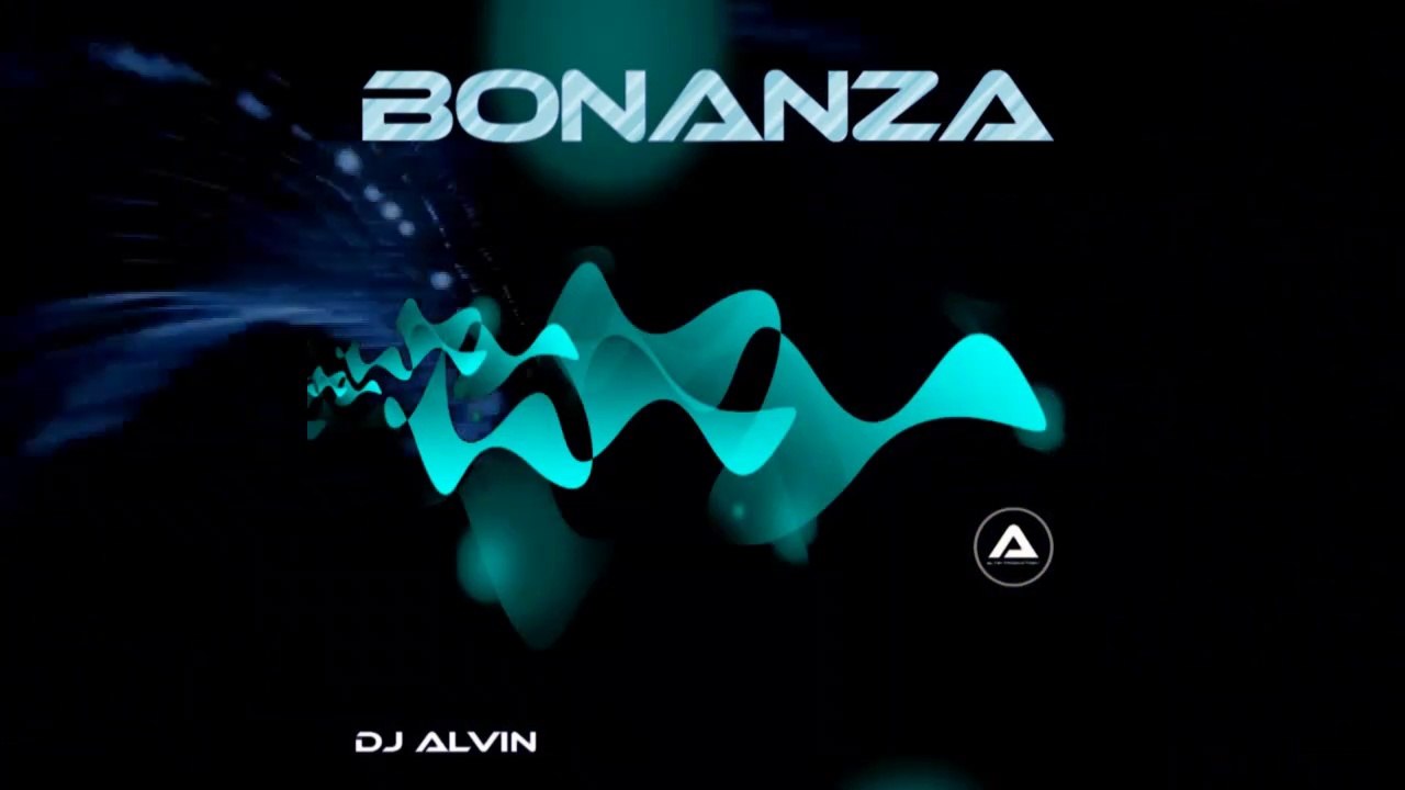 DJ Alvin - Bonanza