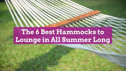 The 6 Best Hammocks to Lounge in All Summer Long