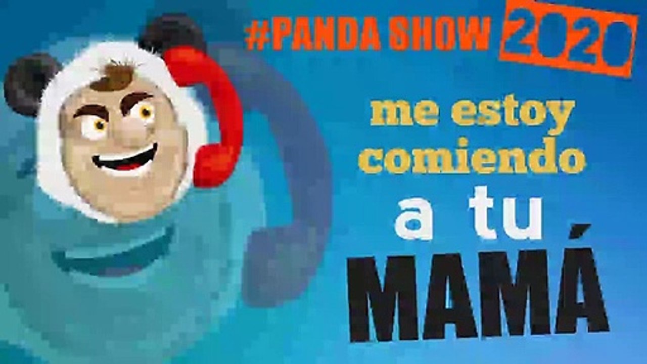panda show  - me comi a tu mamá