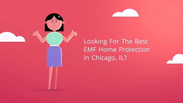 EMF Home Protection in Chicago, IL