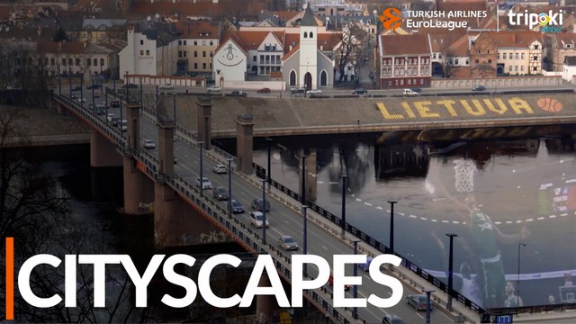 EuroLeague Cityscapes: Zalgiris Kaunas