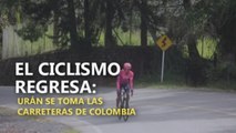 El ciclismo regresa: Urán se toma las carreteras de Colombia