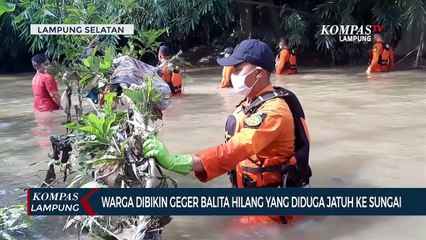 Warga Digegerkan, Seorang Balita Hilang Diduga Jatuh Ke Sungai