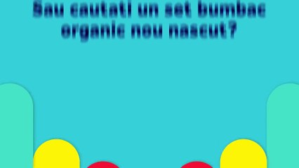 Cautati un set bumbac organic nou nascut?