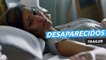 Tráiler de Desaparecidos, la nueva serie de intriga de Amazon Prime Video