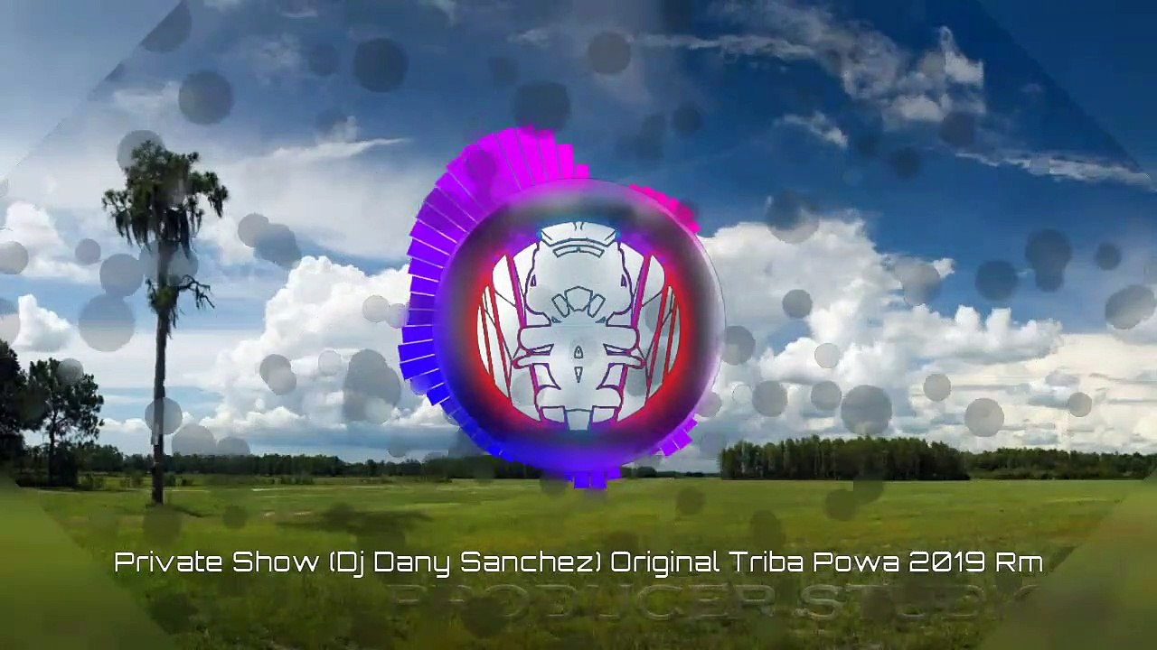 Private Show (DJ Dany Sanchez) Original Triba Powa 2019 Rm
