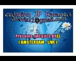 KARAOKE JACQUES BREL - Amsterdam [Version Live]