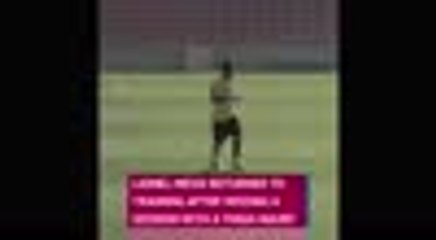 Messi returns to Barcelona training