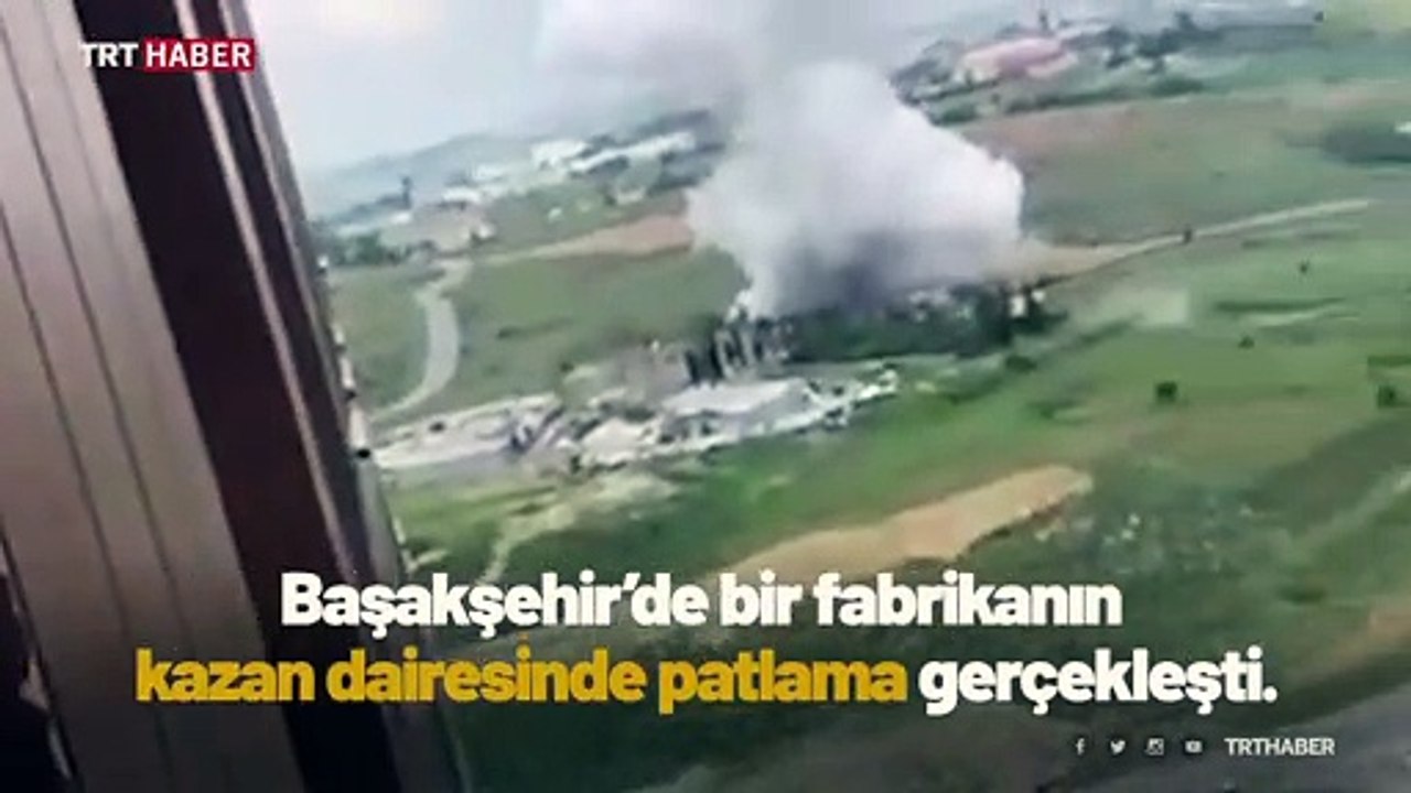 Başakşehir'de bir fabrikanın kazan dairesinde patlama