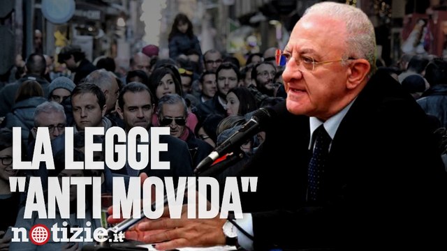 Fine della Movida a Napoli: la nuova ordinanza anti-virus di Vincenzo De Luca | Notizie.it