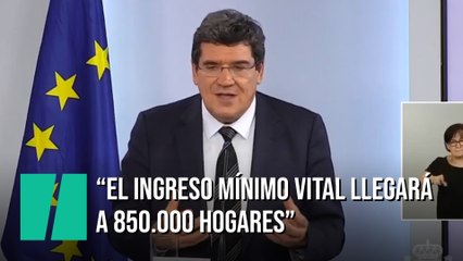 José Luis Escrivá: "El Ingreso Mínimo Vital llegará a 850.000 hogares"