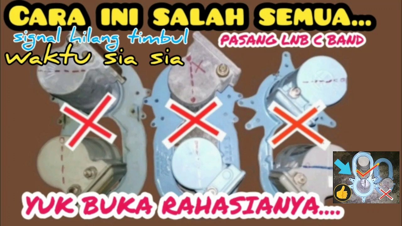 CARA PASANG LNB C BAND SIGNAL MELIMPAH TEPAT DAN BENAR PADA BRACKET DISEMUA PARABOLA
