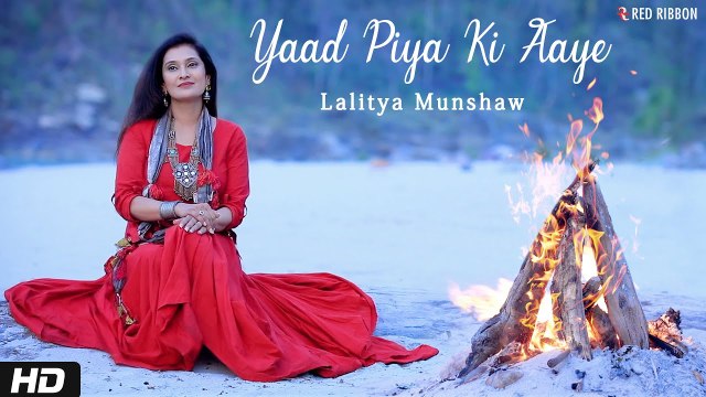 Yaad Piya Ki Aaye | Lalitya Munshaw | Romantic Fusion | Ranjit Barot
