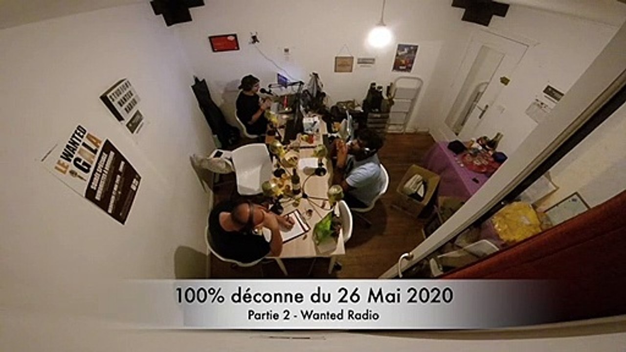 100% déconne du 26 Mai 2020 - Partie 2