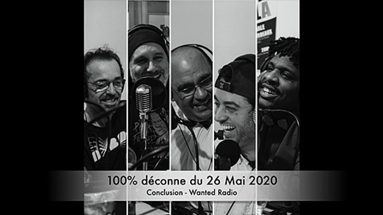 100% déconne du 26 Mai 20 - Conclusion