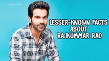 Birthday Special 9 Lesser Known Facts About Rajkummar Rao