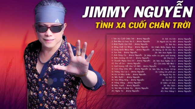 LK Jimmy Nguyễn Hay Nhất Mọi Thời Đại - LK Tình Xa Cuối Chân Trời  Nhạc Trẻ Xưa Bất Hủ