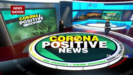 Special: Watch positive and negative news related to Corona