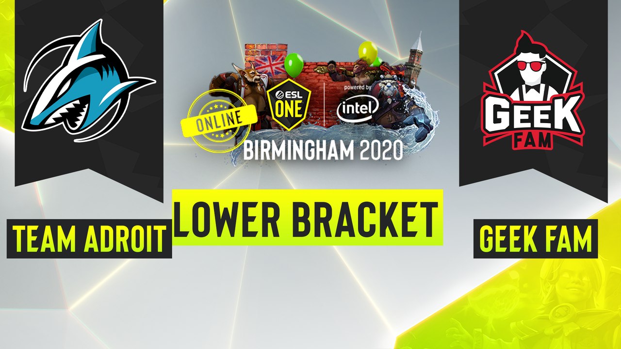 Dota2 - Geek Fam vs. Team Adroit - Game 2 - ESL One Birmingham 2020 - Lower Bracket - SEA