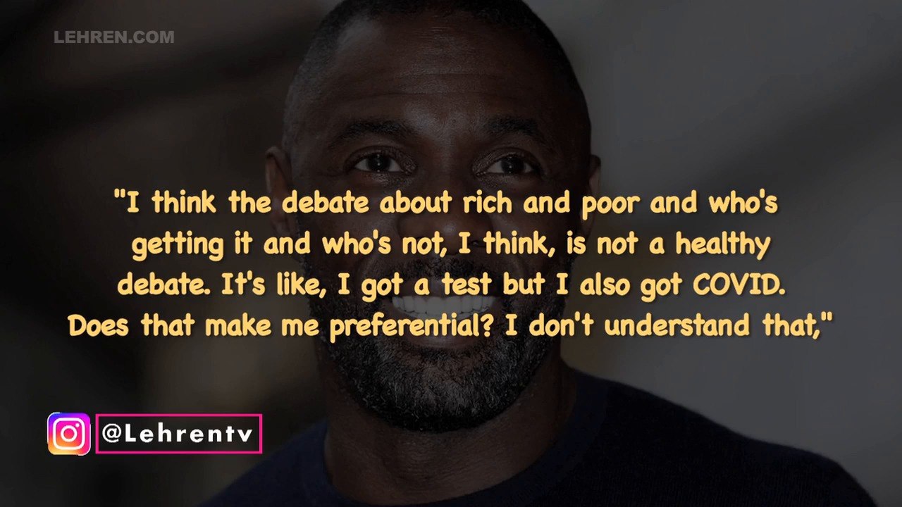 Idris Elba Shuts Down  The COVID-19 Positive Test Conspiracy Theory