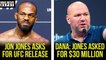Jon Jones goes off on Dana White and asks for UFC release, Dana reveals Jones negotiations