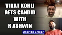 VIRAT KOHLI DISCUSSES HIS CAPTAINCY STINT WITH R ASHWIN DURING LIVE CHAT | OneIndia News