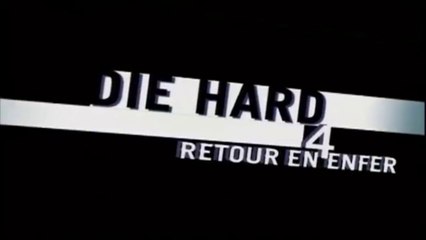 DIE HARD 4  - Retour en enfer (2007) Bande Annonce VF - HD