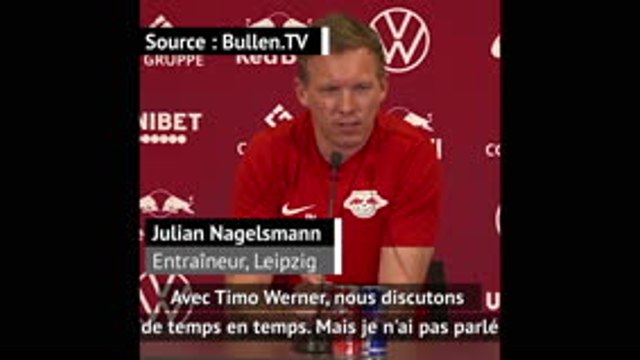 Transferts - Nagelsmann sur un départ de Werner : Comme si Lewandowski quittait le Bayern