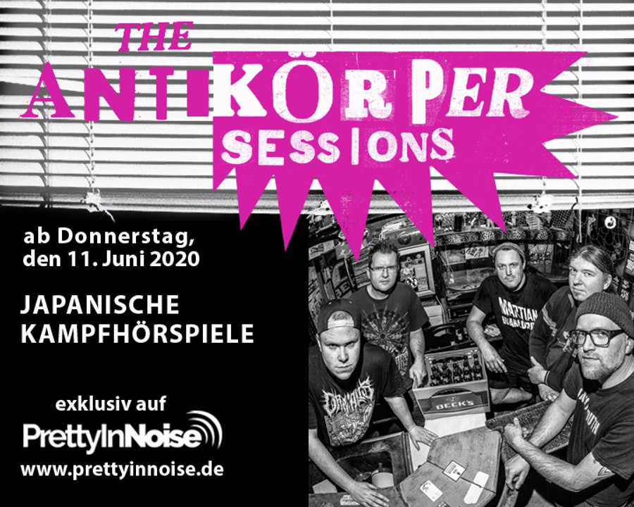 JAPANISCHE KAMPFHÖRSPIELE - The Antikörper Sessions 11.06.2020 (Preview Teaser)