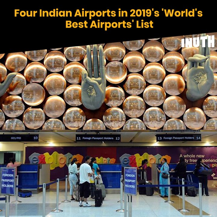 Four Indian Airports in 2019's 'World's Best Ai...