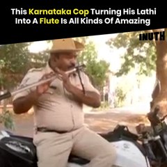 This Karnataka Cop Turning His Lathi Into A Flute Is All Kinds Of Amazing