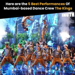 Here are the 5 Best Performances Of Mumbai-based Dance Crew The Kings