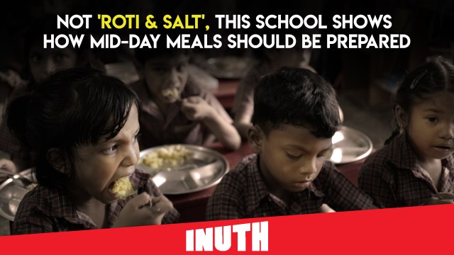 Not 'Roti & Salt', This School Shows How Mid-day Meals Should Be Prepared