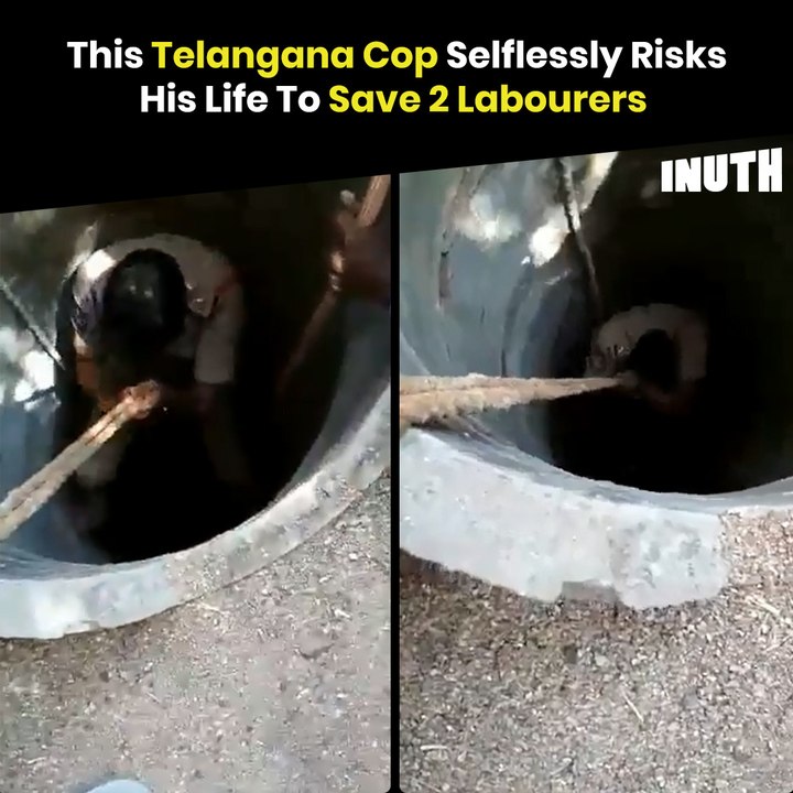 This Telangana Cop Selflessly Risks His Life To Save 2 Labourers