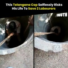 This Telangana Cop Selflessly Risks His Life To Save 2 Labourers