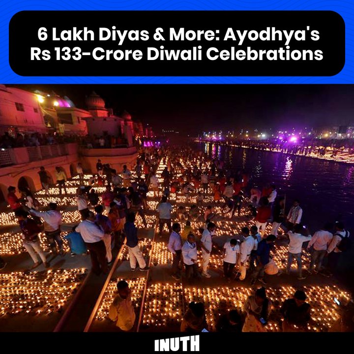 6 Lakh Diyas & More: Ayodhya's Rs 133-Crore Diwali Celebrations
