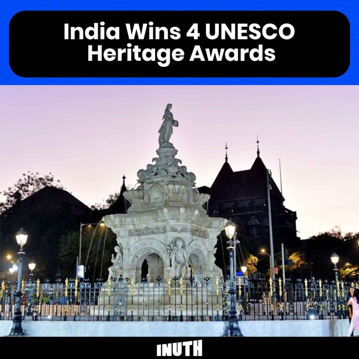 India Wins 4 UNESCO Heritage Awards