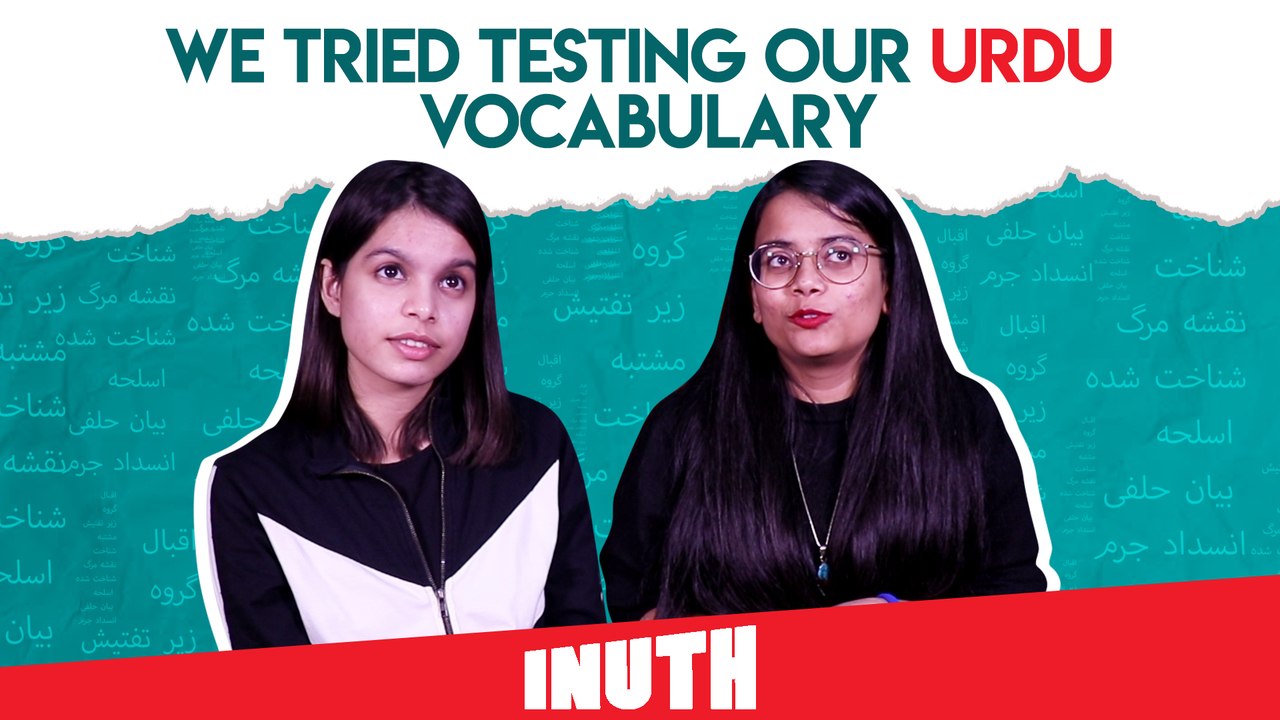 We Tried Testing Our Urdu Vocabulary