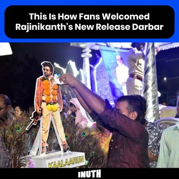 This Is How Fans Welcomed Rajinikanth's New Release Darbar