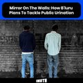 Mirror On The Walls: How B'luru Plans To Tackle Public Urination