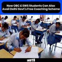 Now OBC & EWS Students Can Also Avail Delhi Govt's Free Coaching Scheme