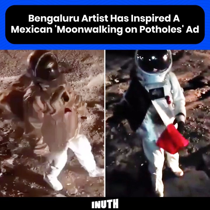 Bengaluru Artist Has Inspired A Mexican 'Moonwalking On Potholes' Ad